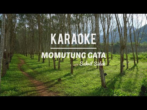 KARAOKE • Momutung Gata - Sakril Sidek