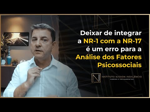Deixar de integrar a NR-1 com a NR-17 é um erro para a Análise dos Fatores Psicossociais