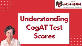 Gifted Parents Guide to Understanding your Child's CogAT test scores