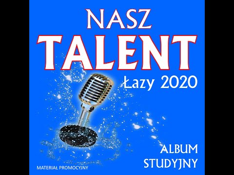 NASZ TALENT ŁAZY 2020 - Zofia Bocheńska - "Aleja gwiazd"