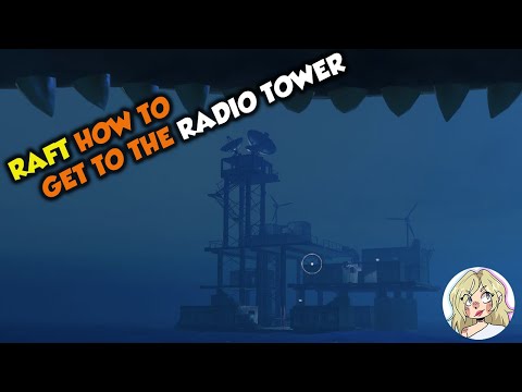 RAFT How to Get to the Radio Tower (start story quest)