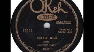 Albert Cain: Runnin&#39; Wild (1931)