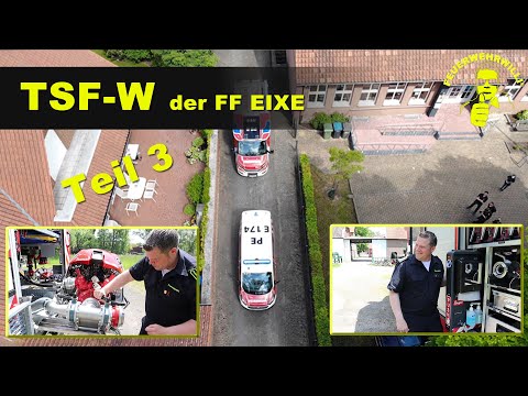 Hast Du noch nie gesehen! Unglaublich raffiniertes TSF-W der FF EIXE (Teil 3/3)