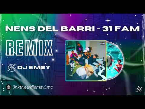 NENS DEL BARRI 🍭 - 31 FAM (EMSY WESTLAND Drum and Bass REMIX 🎧)