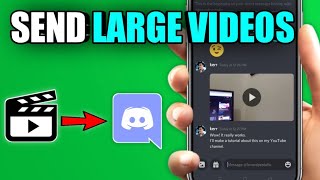 How to Send LARGE VIDEOS on Discord (Without Nitro)