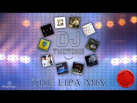 🔥 The Lipa Mix 🔥 DJ TwoTone 🔥 הליפא מיקס 🔥