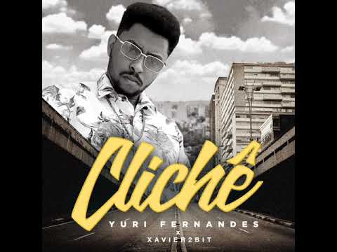 Yuri Fernandes - Clichê  (Prod Xavier2bit)