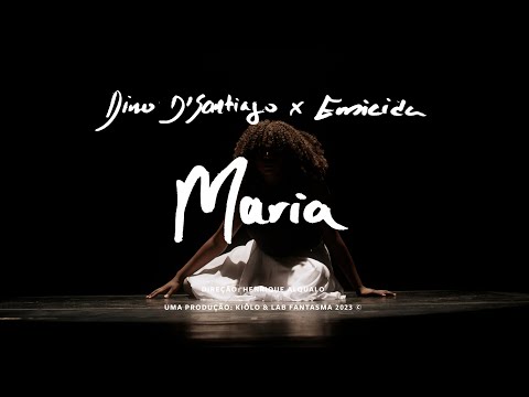 Dino D’Santiago & Emicida — Maria (Official Video)