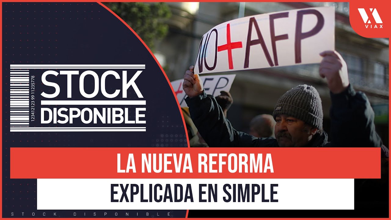 Las CLAVES para ENTENDER la REFORMA PREVISIONAL | Stock Disponible