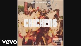 P Reign - Chickens (Audio) ft. Waka Flocka Flame
