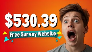 How to Make $530.39 with a Free Survey Website | make money online