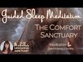 Guided Sleep Meditation THE COMFORT SANCTUARY Stop Overthinking And Relieve Anxiety