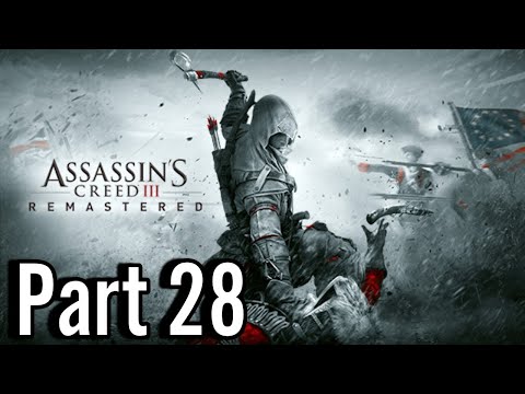 Assassin's Creed 3 Remastered Walkthrough Gameplay Part 28 -No Commentary
