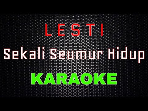 Lesti - Sekali Seumur Hidup [Karaoke] | LMusical