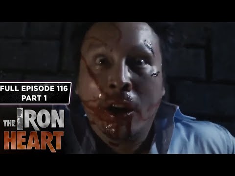 The Iron Heart Full Episode 116 - Part 1/2 | English Subbed