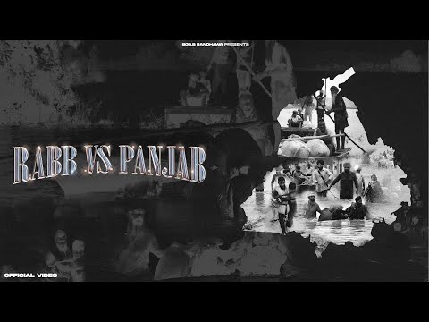 RABB VS PUNJAB-BOB.B RANDHAWA |OFFICAL VISUAL VIDEO| PROD BY LAST LEVEL