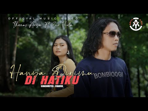 Thomas Arya feat. Eno Viola - Hanya Dirimu Di Hatiku (Official Music Video)