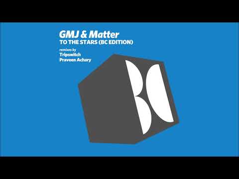 GMJ & Matter - To The Stars (Original Mix)