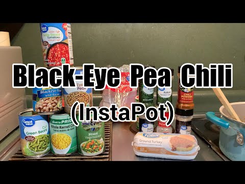 HOW TO: Cook BLACK-EYED PEA Chili (Instapot Style) AKA No Poot Chili