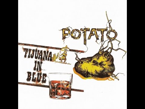 Potato+Tijuana in blue(1986)