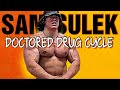 Doctored Drug Cycle For Sam Sulek