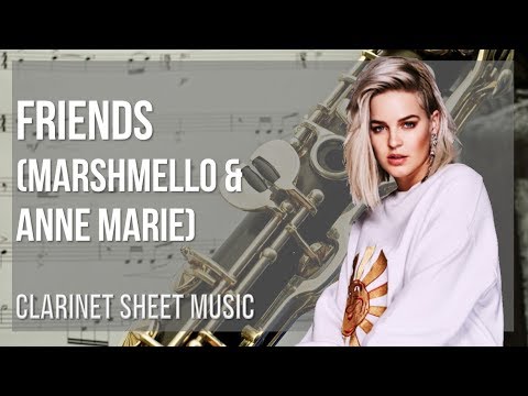 Clarinet Sheet Music: How to play Friends by Marshmello & Anne Marie