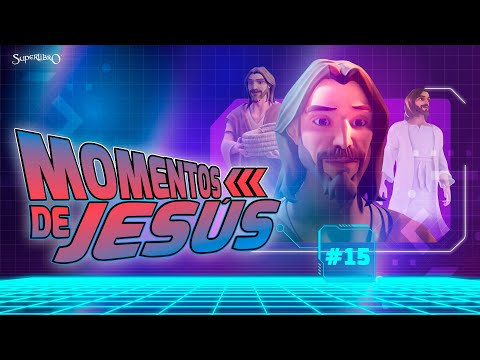 Superlibro │Momentos de Jesús #15