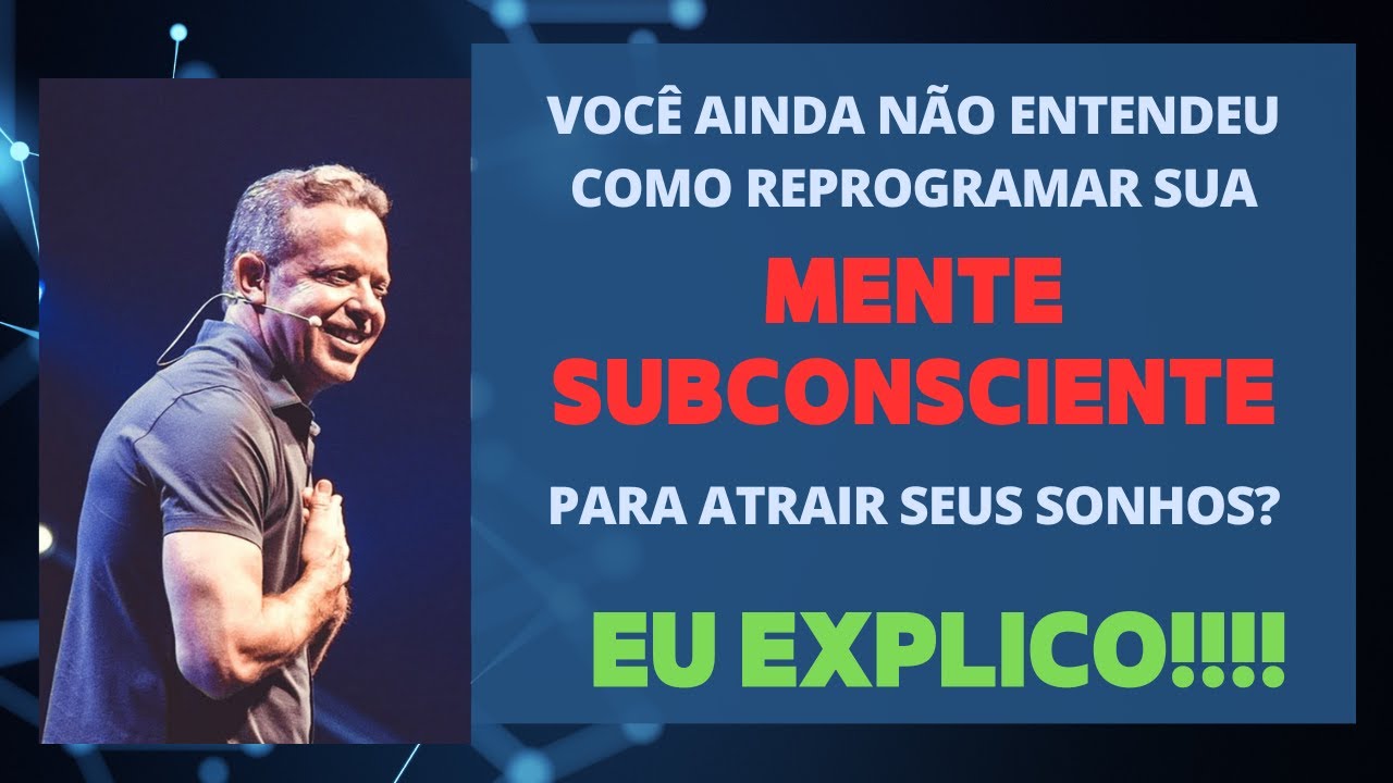 Não entendeu ainda como reprogramar sua mente para atrair seus sonhos? Eu explico!IDr. Joe Dispenza