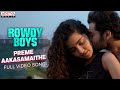 PremeAakasamaithe Full Video Song RowdyBoys Songs Ashish Anupama Devi Sri Prasad Harsha Konuganti