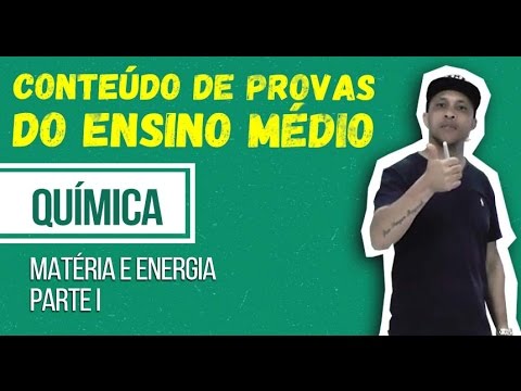[QMC] I. MATÉRIA E ENERGIA PARTE I