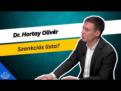 Pirkadat: Dr. Hortay Olivér – Szankciós lista?