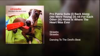 Pro Patria Suite (i) Back Along (We Were Young) (ii) All For Each Other (iii) Home Is Where The...