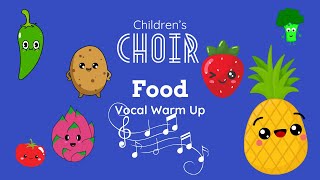 Fun Vocal Exercises For Kids Choirs | Singing Warm Up With Yummy Foods!