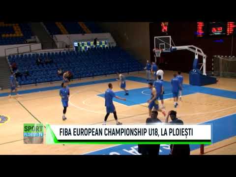 FIBA EUROPEAN CHAMPIONSHIP U18, LA PLOIEȘTI