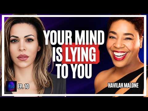 How To Change The Thoughts That Quietly Run Your Life: Havilah Malone | Ep. 10