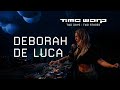 Deborah De Luca Live At Time Warp 2D2S DE 2023