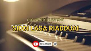 Download lagu Lagu Bugis - Siddi Lasa Riadduai || Versi Electone mp3