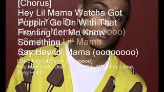 Hey Lil Mama-Khalil ft. Lil Twist *Lyrics*