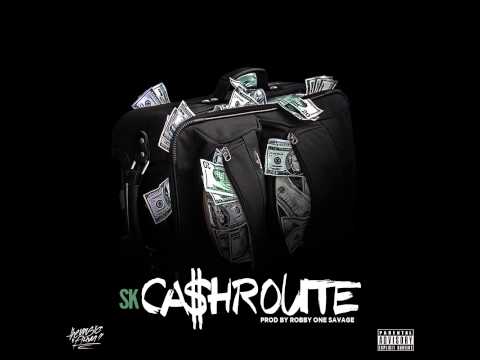 SK - Cash Route (Audio)