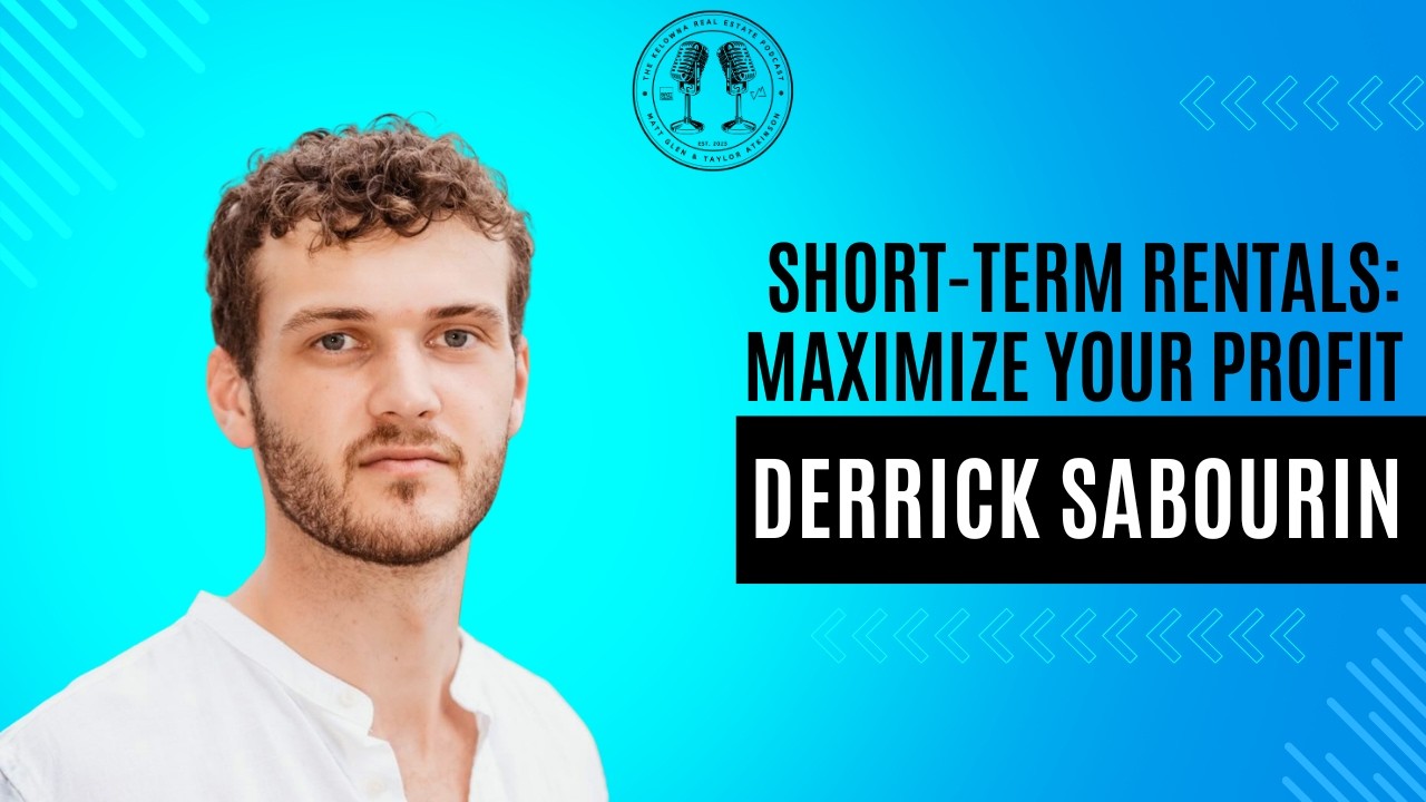 128: Optimizing Profitability of Short-Term Rentals with Samson Waters' Derrick Sabourin