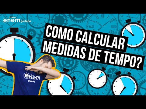 MEDIDAS DE TEMPO: como calcular | RESUMO DE MATEMÁTICA PARA O ENEM