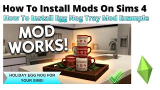 How To Install Egg Nog Tray For Sims 4 | 2026