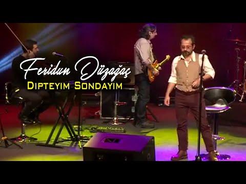 Feridun Düzağaç - Dipteyim Sondayım (Canlı)