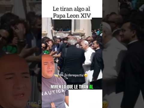 They threw something at Pope Leo XIV, and he always kept his sanity