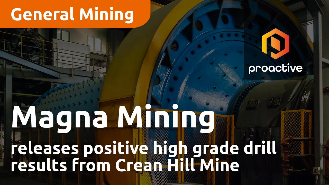 Magna Mining releases positive high grade drill results from Crean Hill Mine
