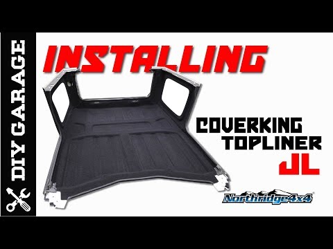 Jeep JL Install Coverking Topliner - Northridge4x4
