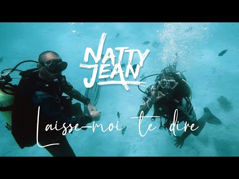LAISSE-MOI TE DIRE - NATTY JEAN (Official Video)