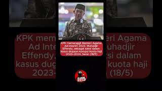 Download lagu #kpk #KorupsiHaji #KuotaHaji #MuhadjirEffendy #YaqutCholilQoumas #BeritaIndonesia #kasuskorupsi mp3 Download lagu #kpk #KorupsiHaji #KuotaHaji #MuhadjirEffendy #YaqutCholilQoumas #BeritaIndonesia #kasuskorupsi mp3