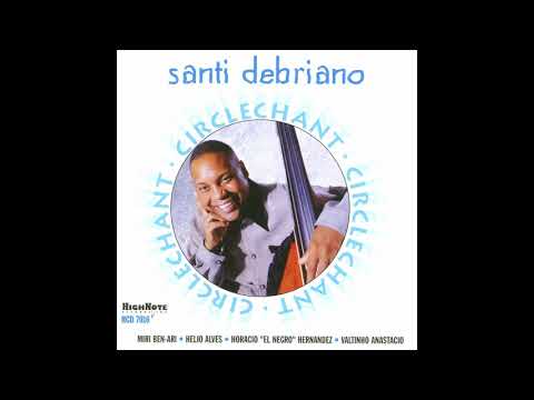 Santi Debriano - Is That So