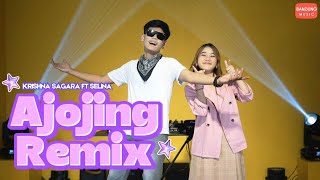 Download lagu AJOJING - KRISHNA SAGARA FT SELINA (REMIX) mp3